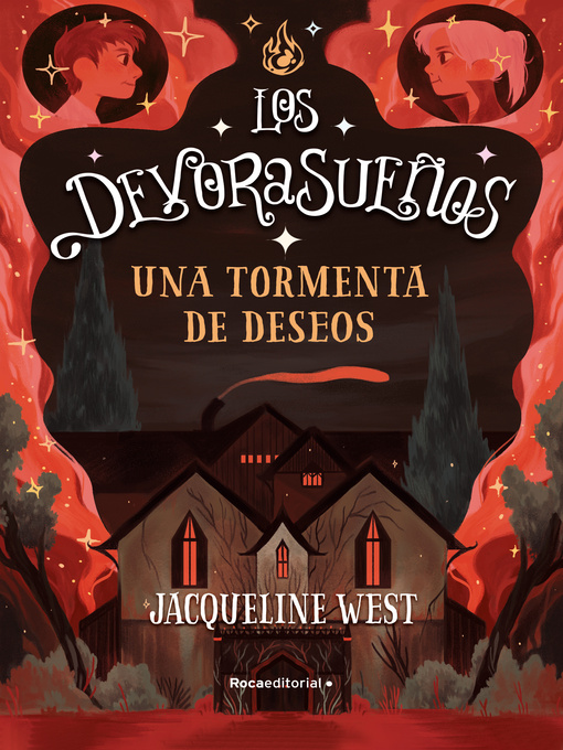 Title details for Una tormenta de deseos. (Los devorasueños 2) by Jacqueline West - Available